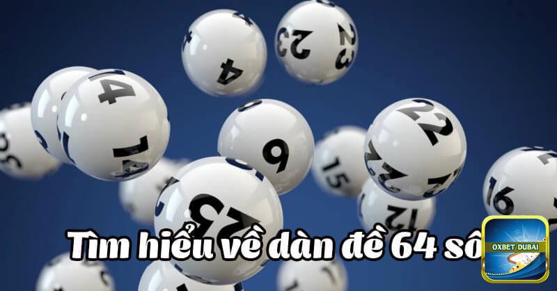 Dàn đề 64 số nghĩa là gì?