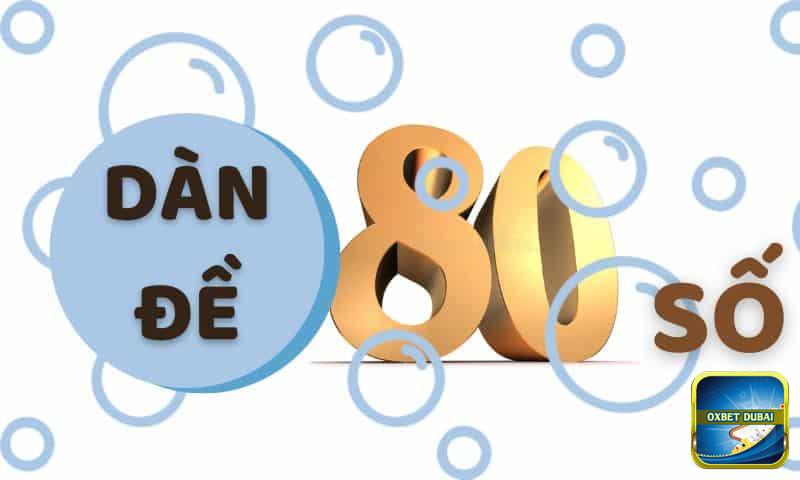 Khái niệm về dàn đề 80 số